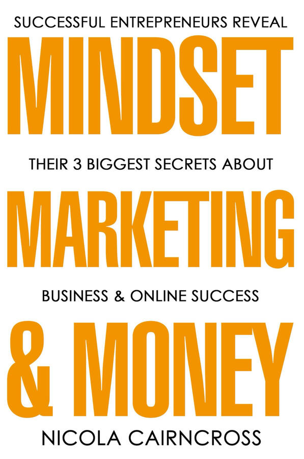 Mindset, Marketing & Money